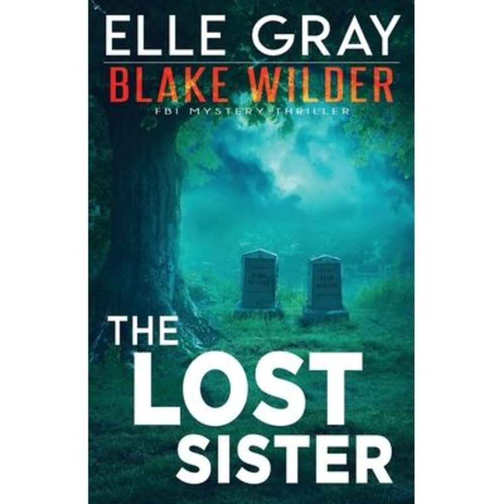 The Lost Sister -- Elle Gray